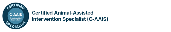 Certified Animal-Assisted Intervention Specialist (C-AAIS)